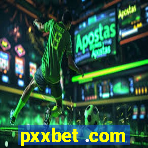 pxxbet .com